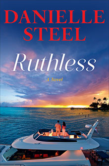 A couple stands on a yacht at sunset; “Ruthless” by Danielle Steel is displayed above them.