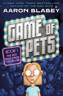 Book cover for “Game of Pets” shows a wide-eyed child in front of a crowd of shadowy creatures.