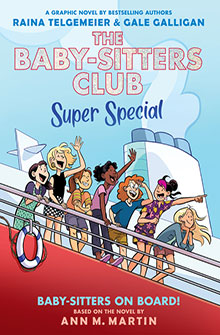 Seven girls stand excitedly on a ship deck under a blue sky, with the title “The Baby-Sitters Club Super Special.”.