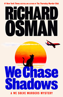 Book cover for “We Chase Shadows” by Richard Osman, featuring a cat silhouette and sunset with airplane.