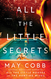 Book cover for “All the Little Secrets” by May Cobb, showing a woman looking into a swimming pool at night.