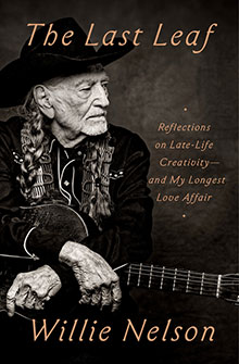 Book cover for The Last Leaf by Willie Nelson, featuring a portrait of the musician holding a guitar.