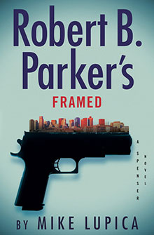 Book cover for Robert B. Parker’s Framed by Mike Lupica, featuring a handgun with a city skyline silhouette.