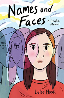 Illustrated book cover showing a woman’s face with overlapping sketches and the title "Names and Faces: A Graphic Memoir.
