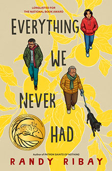 Three people and a black dog walk among large yellow lemons on the cover of "Everything We Never Had" by Randy Ribay.