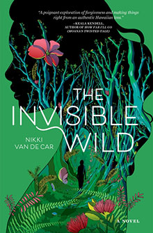 A vibrant book cover with a lush jungle inside a woman's silhouette; title: "The Invisible Wild" by Nikki Van De Car.
