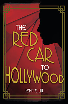 Book cover with a red background, a silhouette of a face, and the title "The Red Car to Hollywood" by Jennie Liu.