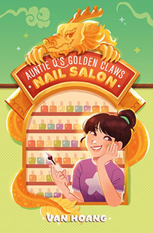 Illustrated girl smiling, holding nail polish, under a dragon sign reading "Auntie Q's Golden Claws Nail Salon.