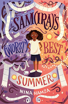 Illustration of a girl standing with hands on hips; text reads "Samira's (Worst) Best Summer" by Nina Hamza.