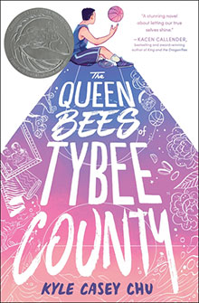 Book cover: A basketball player in white and blue sits atop bold pink and purple text reading "The Queen Bees of Tybee County.
