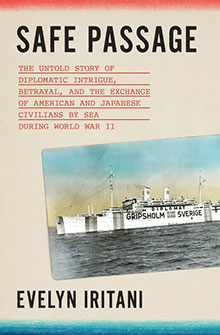 Book cover for "Safe Passage" by Evelyn Iritani, featuring a ship labeled "Gripsholm Sverige" at sea.