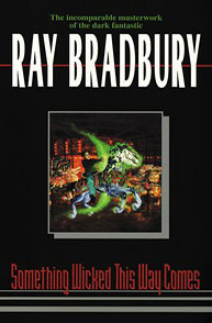 Cover of "Something Wicked This Way Comes" by Ray Bradbury depicting a Halloween-themed carousel horse.