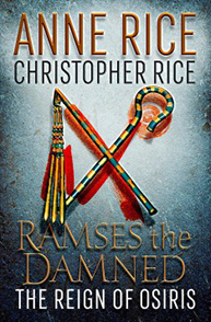 Book cover of "Ramses the Damned: The Reign of Osiris" by Anne and Christopher Rice featuring a crossed ankh and staff.