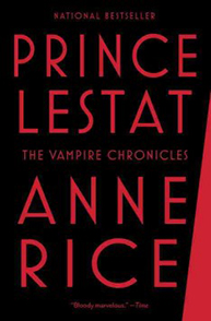 Cover of "Prince Lestat" by Anne Rice, featuring bold red text on a black background.