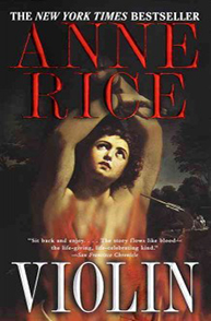 Cover of Anne Rice's book "Violin" showing a shirtless man looking upwards with the sky as the background.
