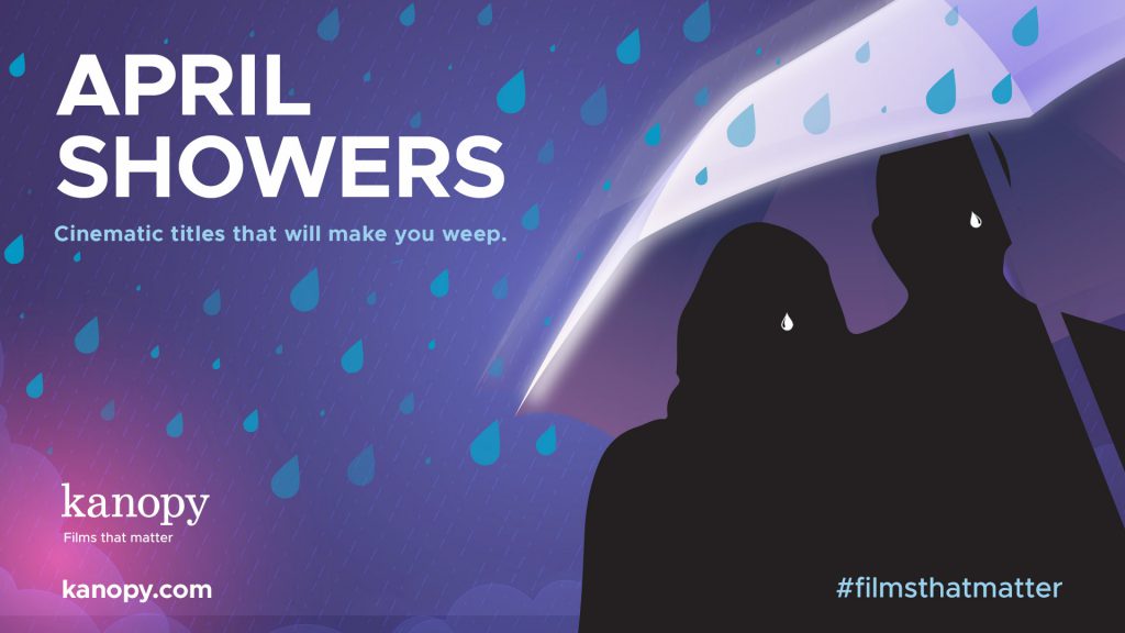 Silhouetted figures under an umbrella on a rainy background with "April Showers" text and Kanopy logo.