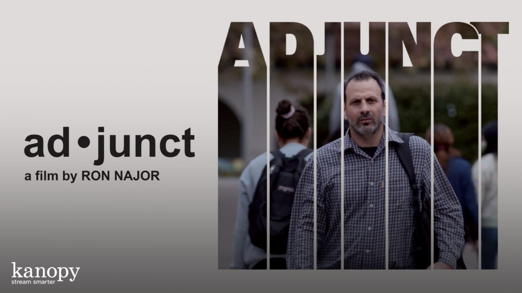 A man walks outside, overlaid with the word "ADJUNCT"; text reads "ad·junct, a film by Ron Najor.