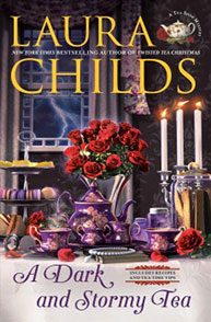 Book cover of "A Dark and Stormy Tea" by Laura Childs, with a tea set, red roses, and stormy weather in the background.