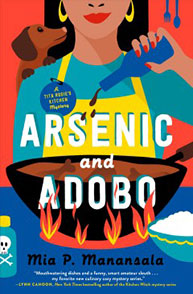 Cover of the book "Arsenic and Adobo" by Mia P. Manansala, featuring a woman cooking with a dog in her arms.