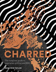 Cover of "Charred: The Complete Guide to Vegetarian Grilling and BBQ" by Genevieve Taylor with abstract design.