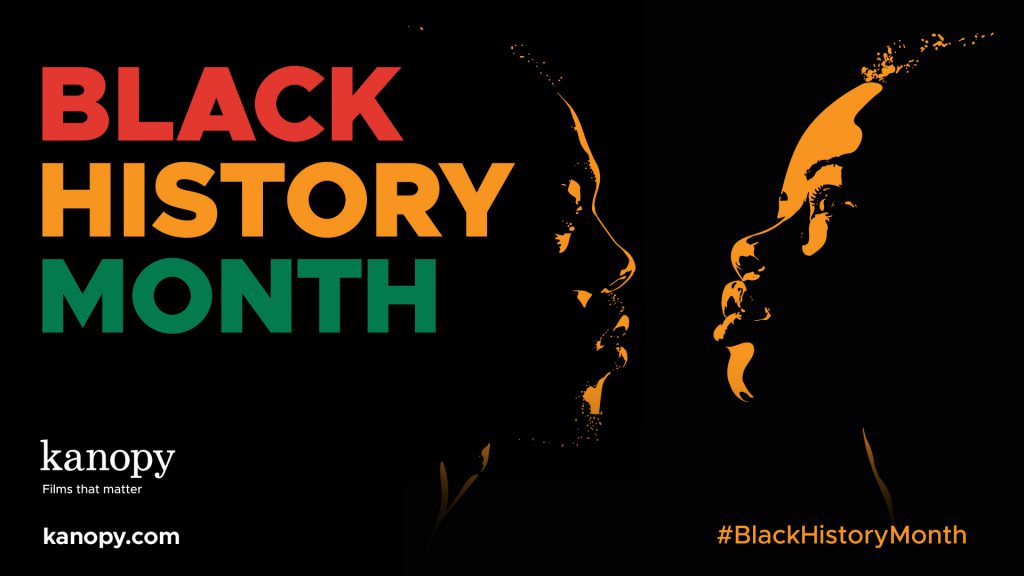 Silhouettes of two people facing each other with "Black History Month" text in bold colors. Kanopy logo and hashtag.