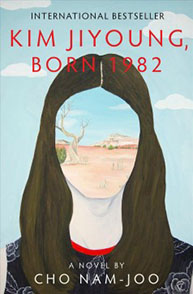 Cover of the novel "Kim Jiyoung, Born 1982" by Cho Nam-Joo depicting a woman with scenery blending into her face and head.