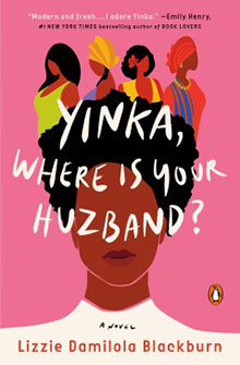 Colorful book cover for "Yinka, Where Is Your Huzband?" featuring silhouettes of women against a pink background.