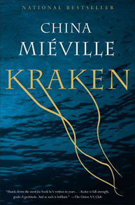 Cover of the book "Kraken" by China Miéville, featuring gold text and tentacles against a dark blue underwater background.