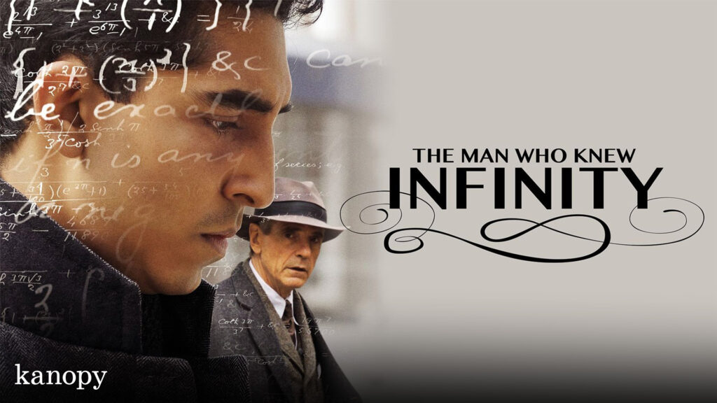 A man with equations on his face looks thoughtful; another man in a hat stands behind him. Text: "The Man Who Knew Infinity.