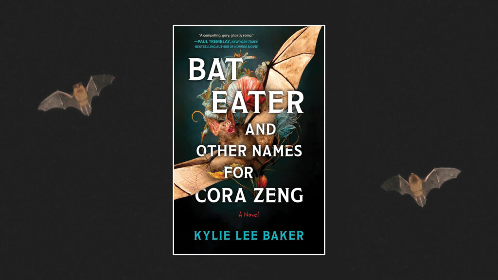Book cover for Bat Eater and Other Names for Cora Zeng by Kylie Lee Baker, with bats on a dark, floral background.