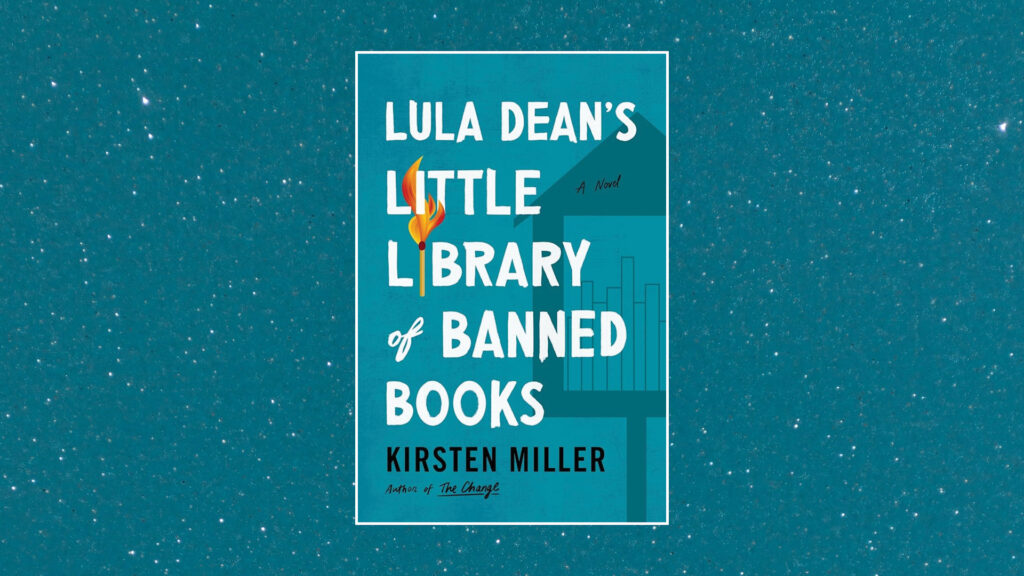 Book cover for "Lula Dean’s Little Library of Banned Books" by Kirsten Miller on a blue starry background.