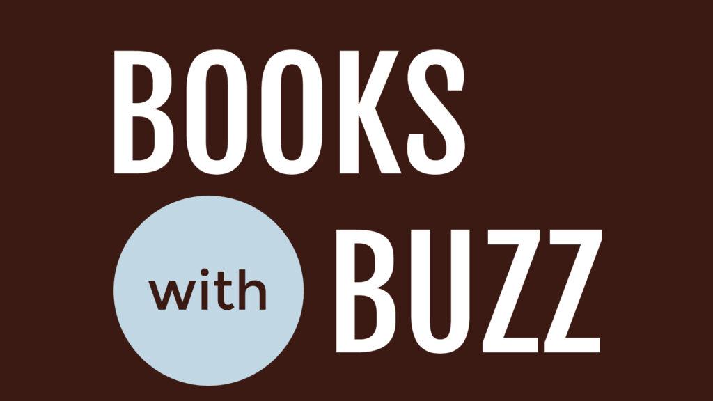 White text "BOOKS with BUZZ" on a dark brown background; "with" is inside a light blue circle.