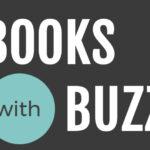 Text reads "BOOKS with BUZZ" on a dark background; "with" is inside a light blue circle.
