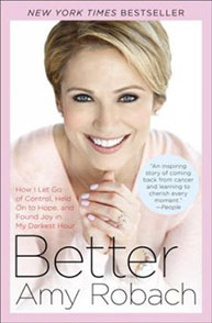 Cover of "Better" by Amy Robach, with her smiling photo and text about her cancer journey and finding joy.