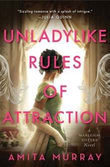 Book cover of "Unladylike Rules of Attraction" by Amita Murray showing a woman in a gown standing by a window.