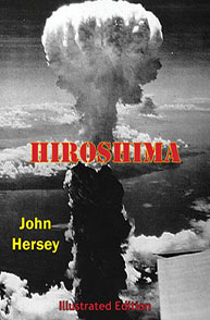 Book cover of "Hiroshima" by John Hersey, featuring a black-and-white image of a mushroom cloud from an atomic explosion.