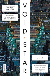 Cover of "VOID STAR" by Zachary Mason; aerial city view with lit buildings, text in the center reads "VOID STAR" and author name.