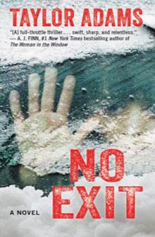 Cover of "No Exit" by Taylor Adams, featuring a hand pressing against an icy surface.