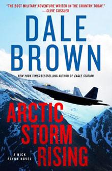 Book cover of "Arctic Storm Rising" by Dale Brown, featuring a jet flying over snow-covered mountains.