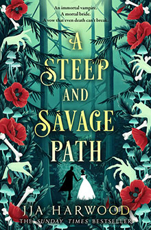 Book cover for "A Steep and Savage Path" with dark forest, red flowers, and two silhouetted figures.