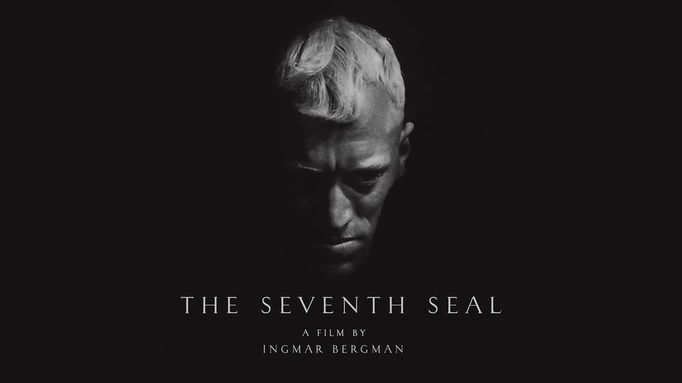 A man's face in shadows above the title "The Seventh Seal" with the subtitle "A Film by Ingmar Bergman" on a black background.