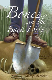 A book cover showing the title "Bones in the Back Forty" with a person holding a shovel and bones half-buried in the ground.