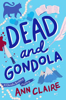 Book cover: "Dead and Gondola" by Ann Claire with illustrations including a cat, knife, mountains, and open book on blue background.