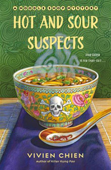 Book cover of "Hot and Sour Suspects" featuring a decorative noodle bowl with a skull emblem, under a green patterned background.