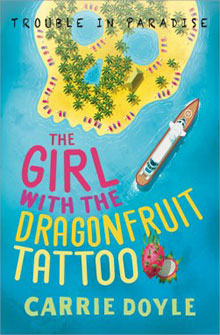 Book cover for "The Girl with the Dragonfruit Tattoo" by Carrie Doyle, featuring an island map and a boat in the water.