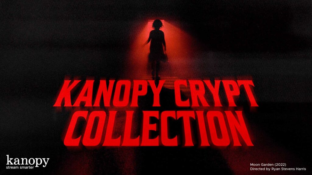 A shadowy figure walks toward bold red “Kanopy Crypt Collection” text on a dark background.