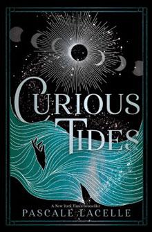 Book cover showing "Curious Tides" by Pascale Lacelle, with crescent moons and waves, and outstretched hands reaching up.