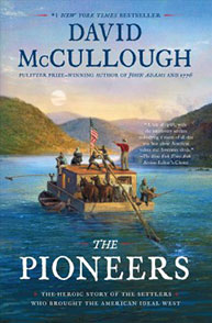 Book cover of "The Pioneers" by David McCullough featuring a painting of pioneers on a boat in a serene river setting.