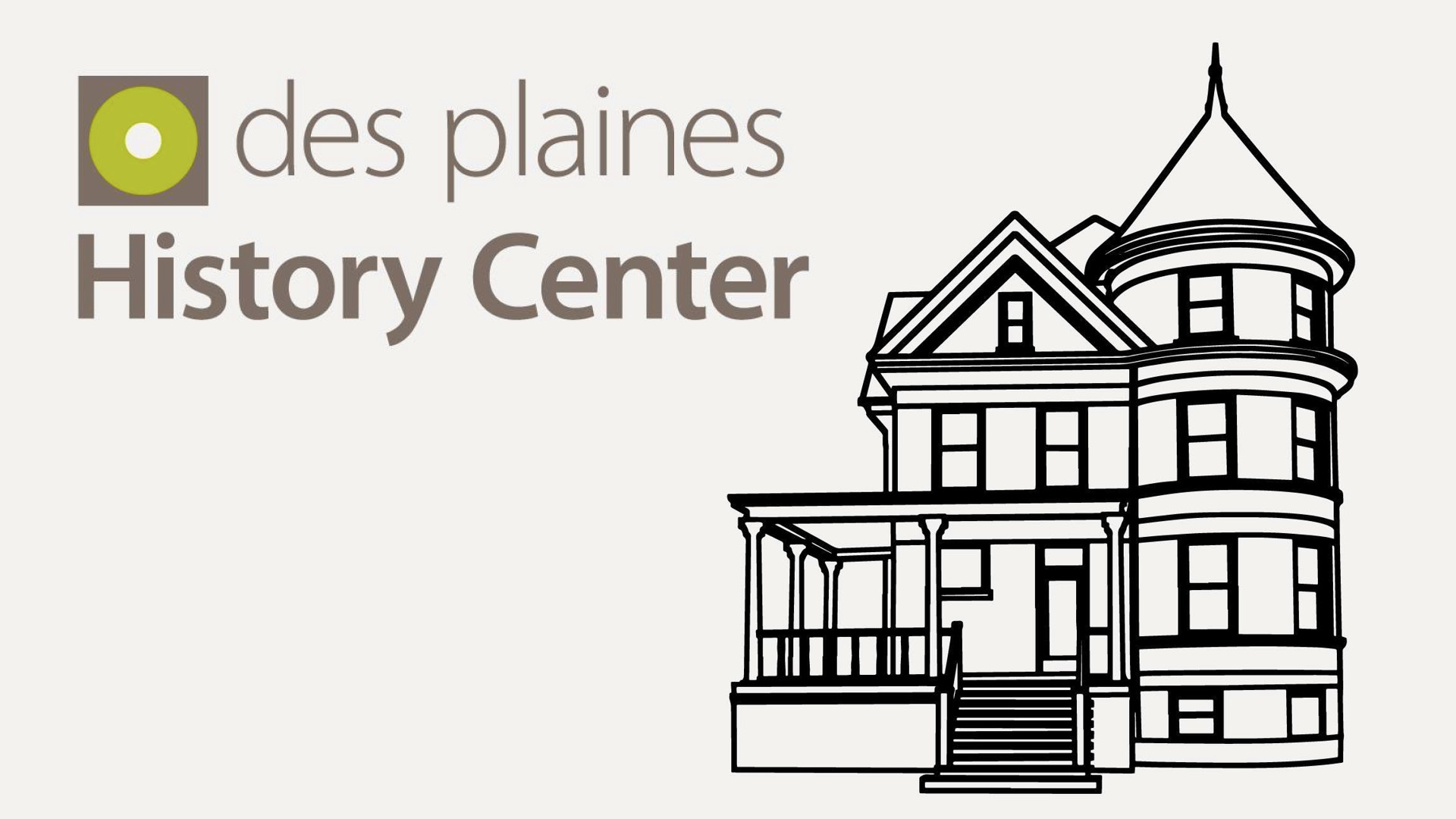 Explore More Illinois Welcomes Des Plaines History Center – Glenside ...