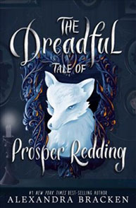 Book cover of "The Dreadful Tale of Prosper Redding" by Alexandra Bracken, featuring a white fox in blue tones.